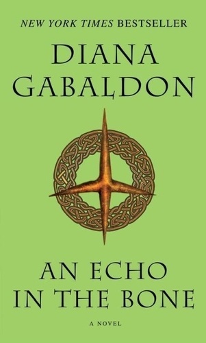 Diana Gabaldon - An Echo in the Bone - A Novel.