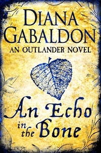 Diana Gabaldon - An Echo in the Bone.