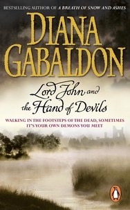 Diana Gabaldon - Lord John and the Hand of Devils.