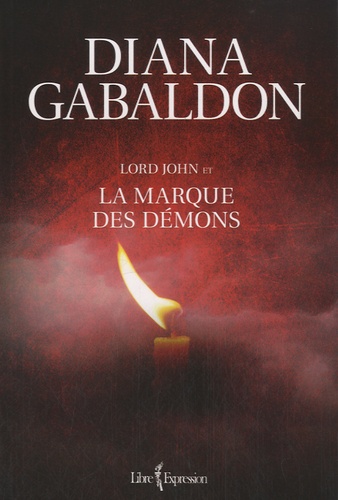 Diana Gabaldon - Lord John et la marque des démons.