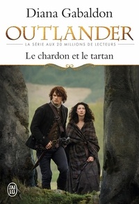 Diana Gabaldon - Outlander Tome 1 : Le chardon et le tartan.