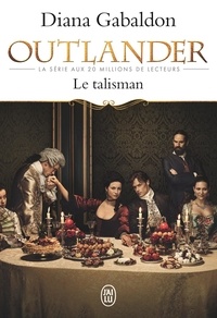 Diana Gabaldon - Outlander Tome 2 : Le talisman.