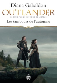 Diana Gabaldon - Outlander Tome 4 : Les tambours de l'automne.