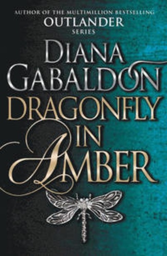 Diana Gabaldon - Outlander - Book 2, Dragonfly in Amber.