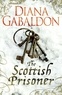Diana Gabaldon - The Scottish Prisoner.