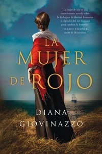 Diana Giovinazzo et Aurora Lauzardo Ugarte - The Woman in Red \ La mujer en rojo (Spanish edition) - una novela.