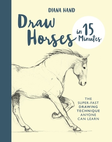 Draw Horses in 15 Minutes /anglais