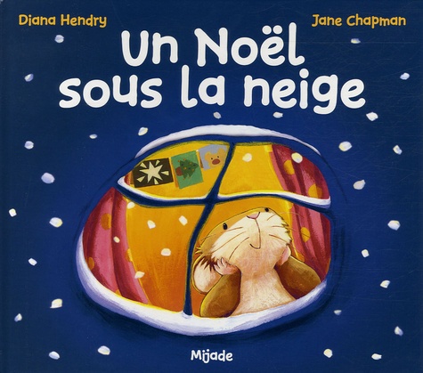 Diana Hendry et Jane Chapman - Un Noël sous la neige.