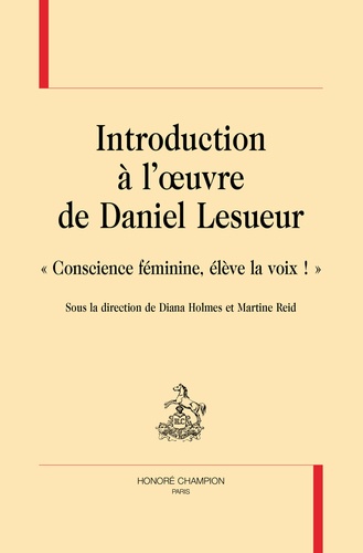 Introduction à l'oeuvre de Daniel Lesueur. "Conscience féminine, élève la voix !"