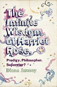 Diana Janney - The Infinite Wisdom of Harriet Rose.
