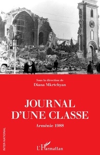Diana Mkrtchyan - Journal d'une classe - Arménie 1988.