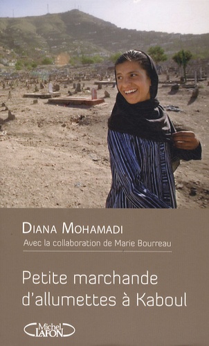 Diana Mohamadi - Petite marchande d'allumettes à Kaboul.