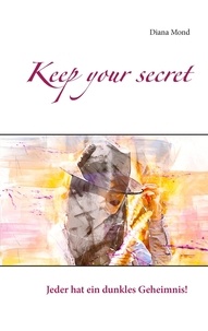 Diana Mond - Keep your secret.