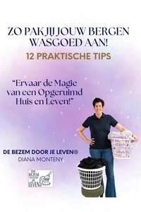 Zo Pak Jij Jouw Bergen Wasgoed Aan! 12 Praktische Tips
