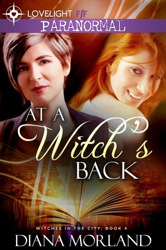  Diana Morland - At a Witch's Back - Witches in the City, #4.