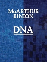 Diana Nawi - McArthur Binion - DNA.