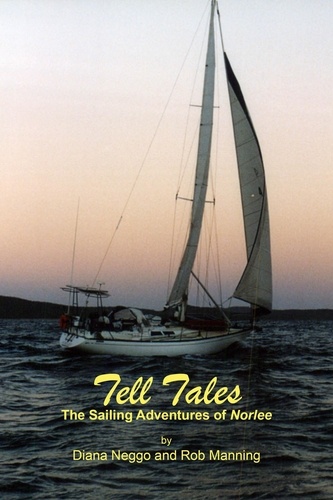  Diana Neggo - Tell Tales - The Sailing Adventures of Norlee.