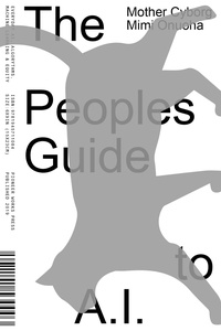 Enregistrement gratuit de livres téléchargés The people's guide to a.i. /anglais 9781945711084 (French Edition) par Diana Nucera 