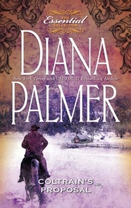 Diana Palmer - Coltrain's Proposal.