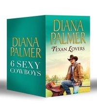 Diana Palmer - Diana Palmer Texan Lovers - Calhoun / Justin / Tyler / Sutton's Way / Ethan / Connal.