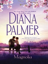 Diana Palmer - Magnolia.