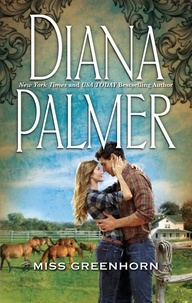 Diana Palmer - Miss Greenhorn.