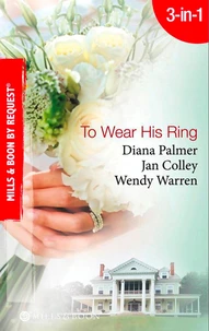 To Wear His Ring