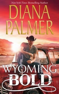 Diana Palmer - Wyoming Bold.
