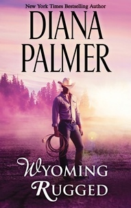 Diana Palmer - Wyoming Rugged.