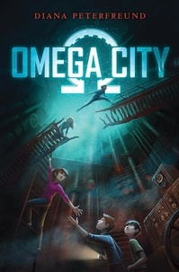 Diana Peterfreund - Omega City.