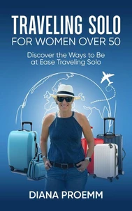 Traveling Solo For Women over 50