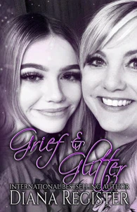 Grief &amp; Glitter