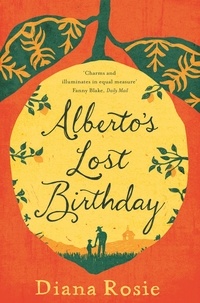 Diana Rosie - Alberto's Lost Birthday.