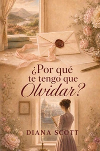 ¿Por qué te tengo que olvidar?