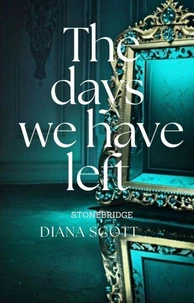 The Days We Have Left