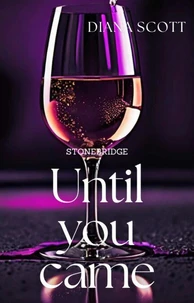 Until you come