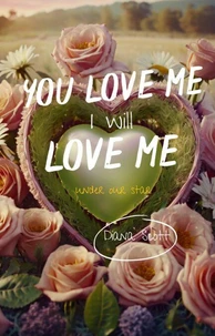 You love me, I will love me