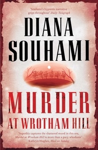 Diana Souhami - Murder at Wrotham Hill.