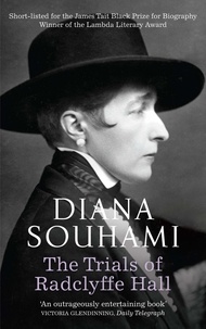 Diana Souhami - The Trials of Radclyffe Hall.