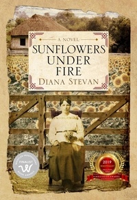  Diana Stevan - Sunflowers Under Fire - Lukia's Family Saga, #1.