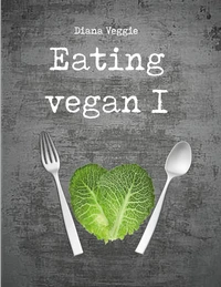 Eating vegan I