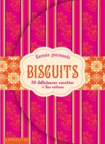 Diana Warwick - Biscuits - 50 délicieuses recettes + les vôtres.