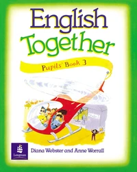 English Together 3. Pupil'S Book.