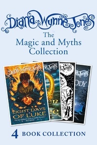Diana Wynne Jones - Diana Wynne Jones’s Magic and Myths Collection (The Game, The Power of Three, Eight Days of Luke, Dogsbody).