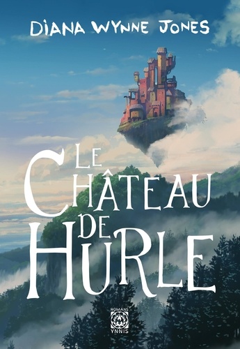 La Trilogie de Hurle Tome 1 Le Château de Hurle