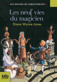 Diana Wynne Jones - Les neuf vies du magicien.