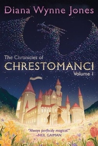 Diana Wynne Jones - The Chronicles of Chrestomanci, Vol. I - Charmed Life and The Lives of Christopher Chant.