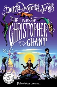 Diana Wynne Jones - The Lives of Christopher Chant.