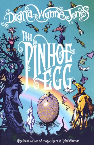 Diana Wynne Jones - The Pinoe Egg.