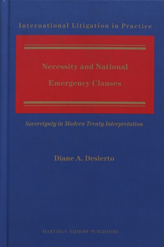 Necessity and National Emergency Clauses. Sovereignty in Modern Treaty Interpretation